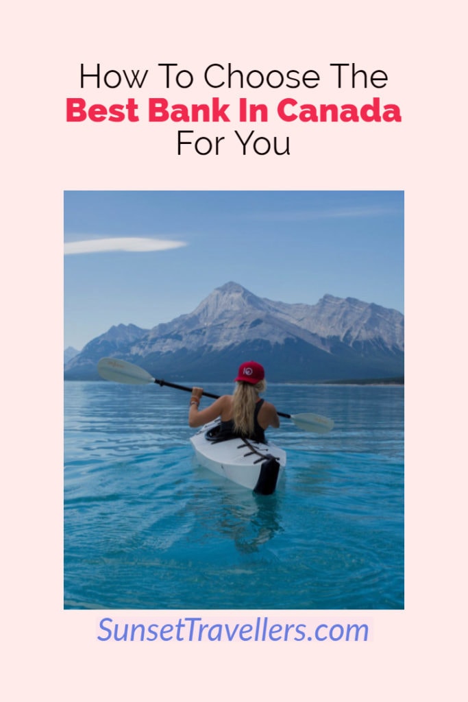 How To Choose The Best Bank In Canada And Save Money In 2020