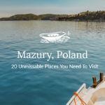 20 Unforgettable places to visit in Mazury, Poland