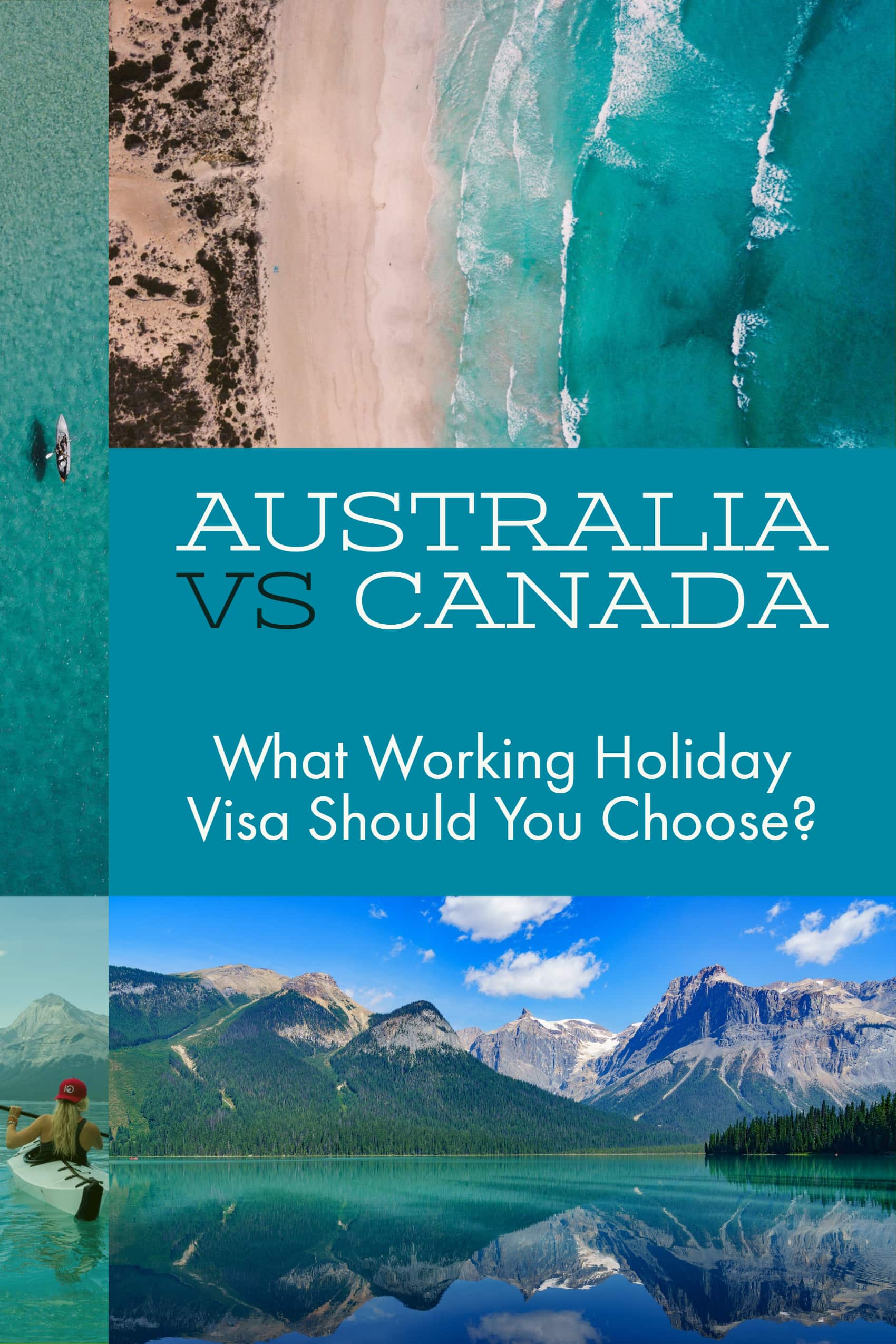 Australia vs Canada Working Holiday Visa