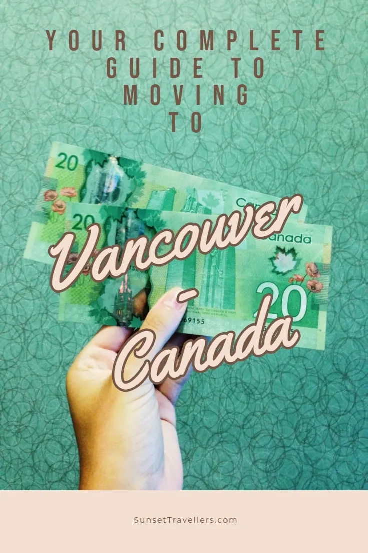 Moving to Vancouver. - All you need to know about visas, accommodation, jobs, rental and much more. 