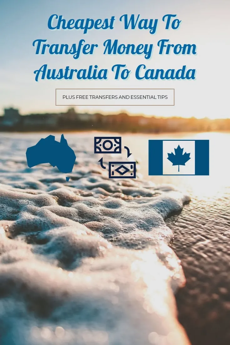 cheapest way to transfer money from Australia to Canada