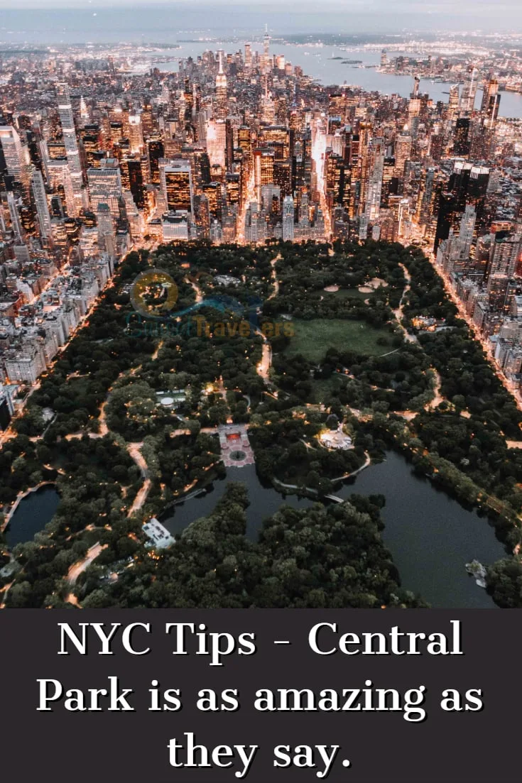 NYC Tips - Central park is amazing, views from above it. 