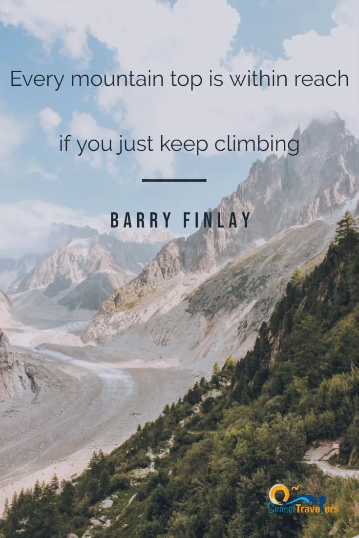 Inspiring quotes about mountains and achieving your goals.
