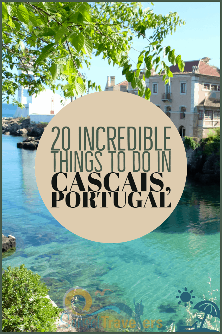 20 Incredible things to do in Cascais Portugal