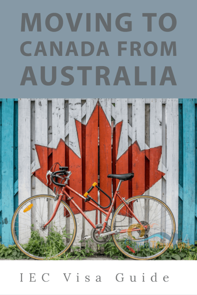 8 Tips For Moving To Canada From Australia On Working Holiday Visa