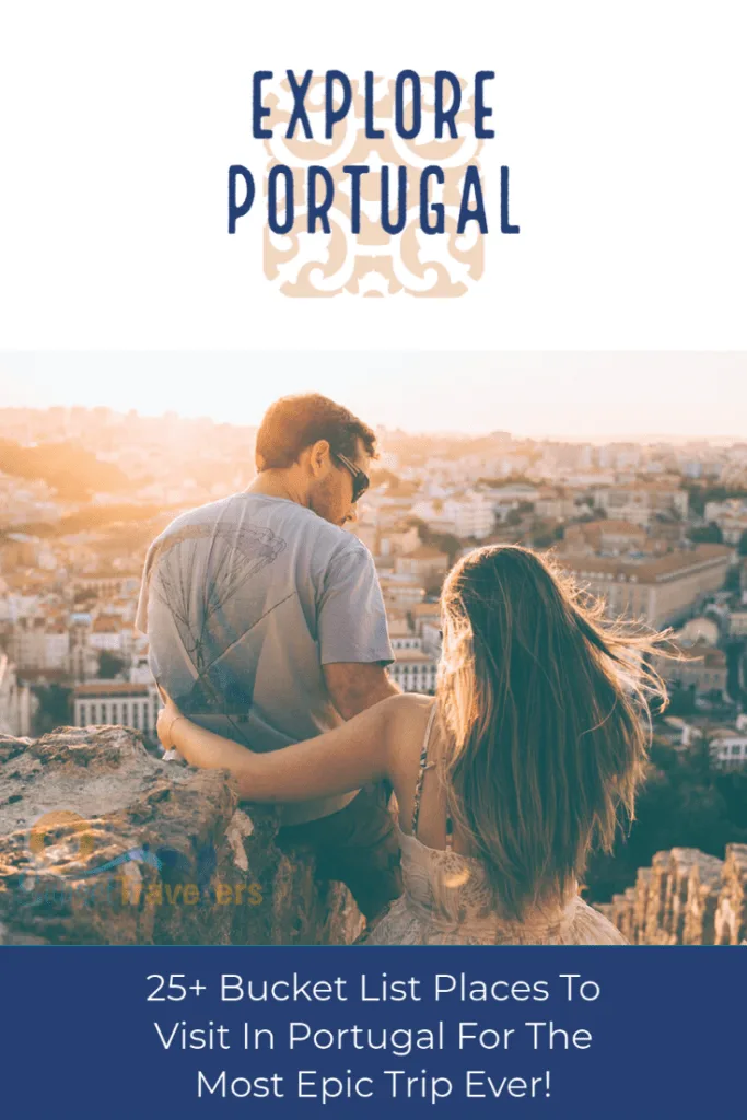 Best Places To Visit In Portugal For The Most Epic Trip Ever