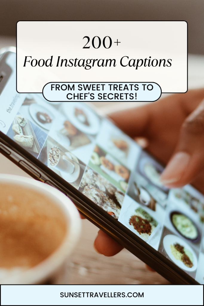 200+ Delectable Food Instagram Captions: From Sweet Treats to Chef's Secrets!