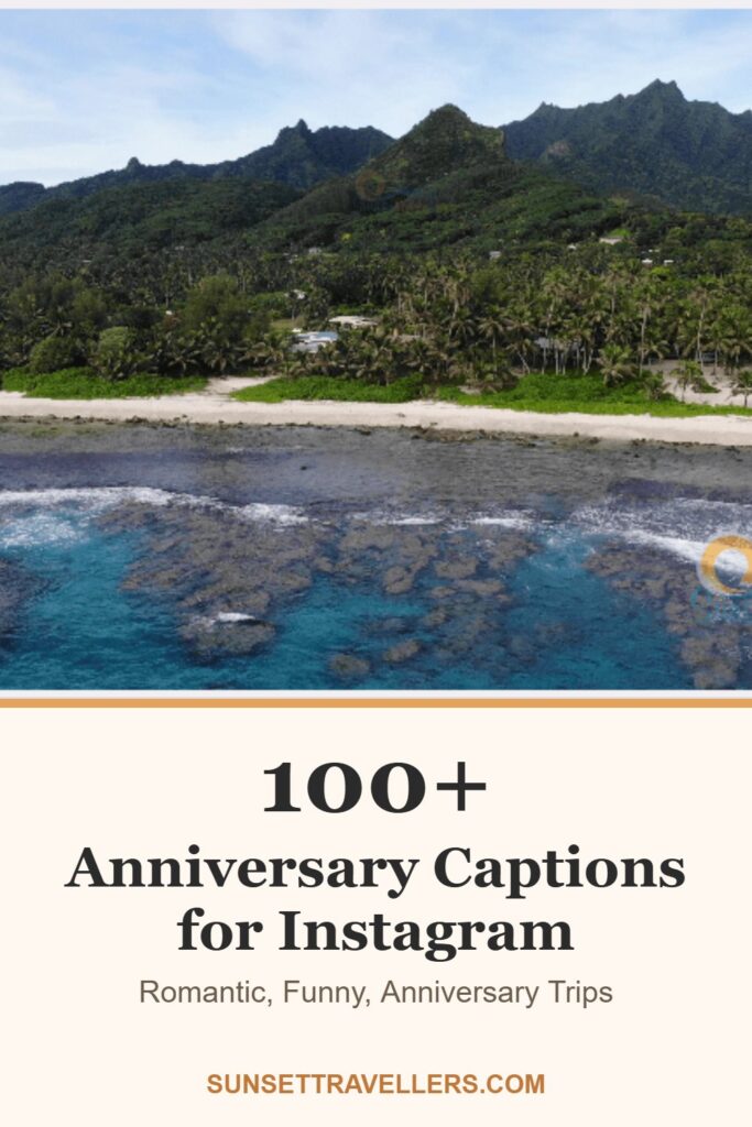 100+ anniversary captions for Instagram: romantic, funny, anniversary trips