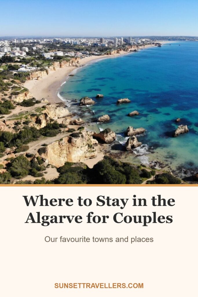 Where to Stay in the Algarve for Couples: Our favourite towns and places