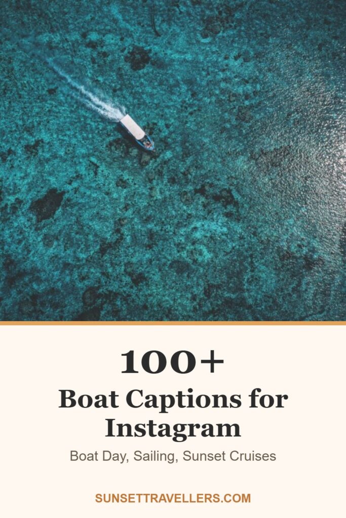 100+ boat captions for Instagram: boat day, sailing, sunset cruises