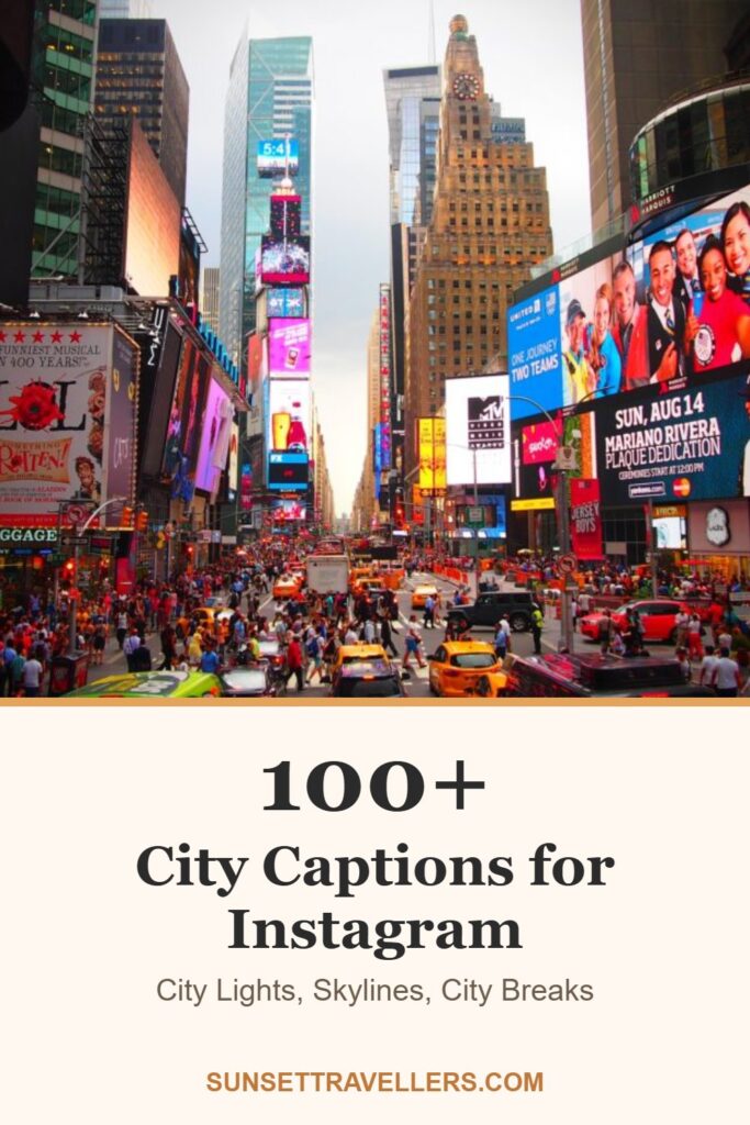 100+ city captions for Instagram: city lights, skylines, city breaks