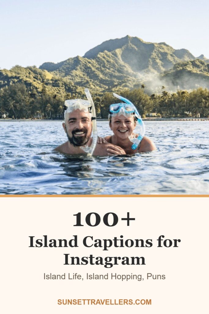 100+ island captions for Instagram: island life, island hopping, puns