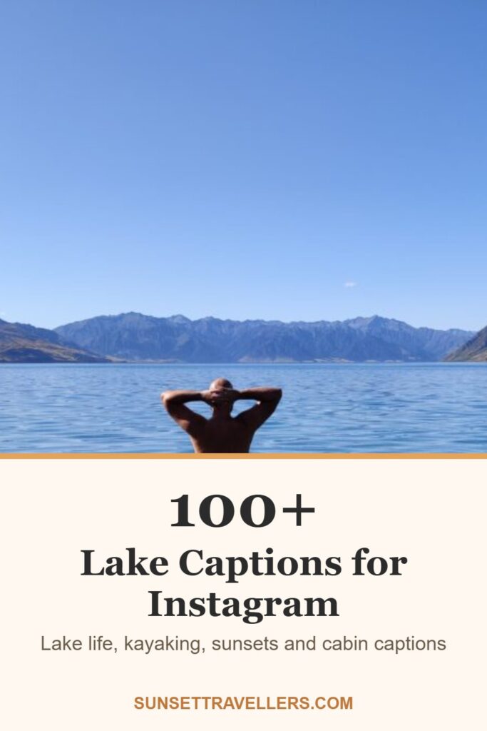 100+ lake captions for Instagram: lake life, kayaking, sunsets and cabin captions