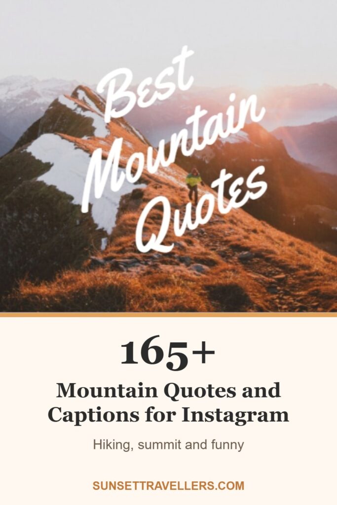 165+ mountain quotes and captions for Instagram: hiking, summit and funny