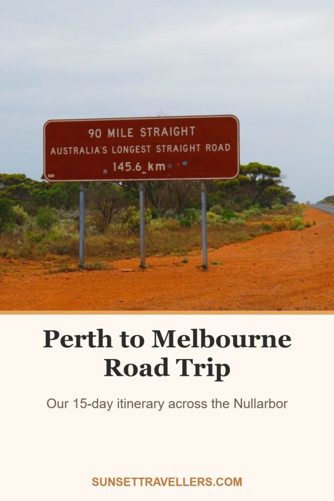Perth to Melbourne Road Trip: Our 15-day itinerary across the Nullarbor