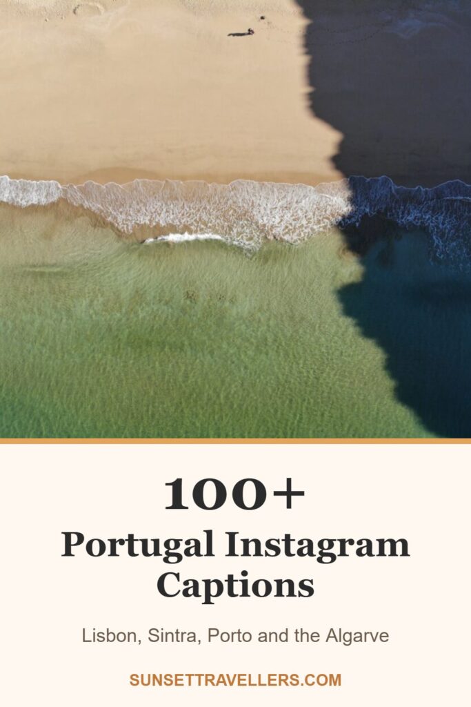 100+ portugal instagram captions for Instagram: lisbon, sintra, porto and the algarve