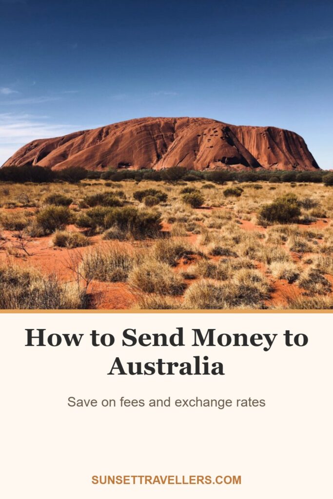 How to Send Money to Australia: Save on fees and exchange rates
