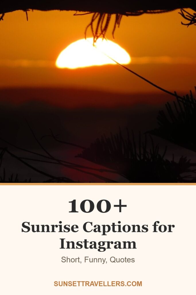 100+ sunrise captions for Instagram: short, funny, quotes