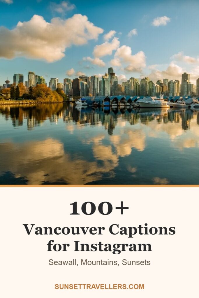 100+ vancouver captions for Instagram: seawall, mountains, sunsets
