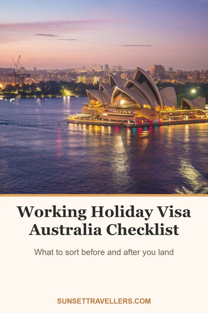 Working Holiday Visa Australia Checklist: What to sort before and after you land